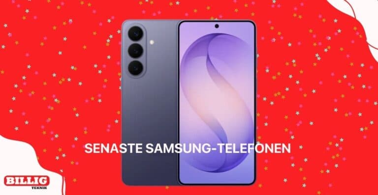 Samsungs senaste telefoner