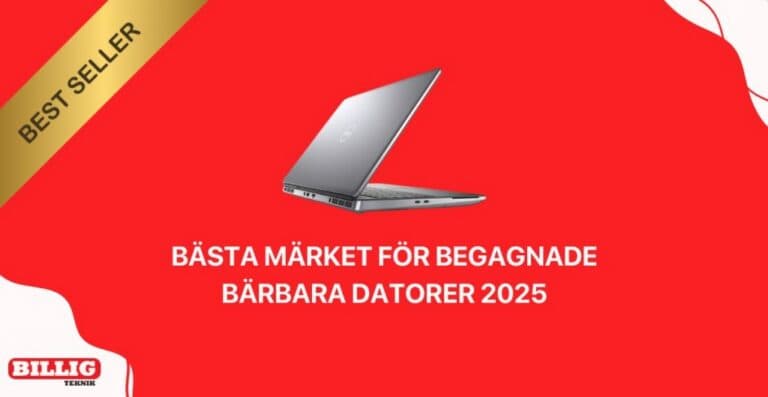 Bästa Märket för Begagnade Bärbara Datorer 2025