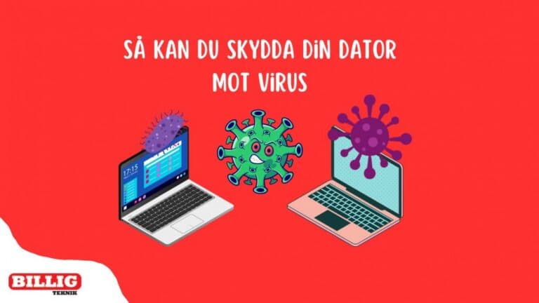 Så kan du skydda din dator mot virus och skadlig programvara