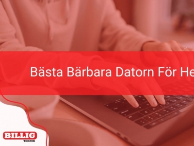 Bästa laptop för hemmabruk 2024: En snabb guide