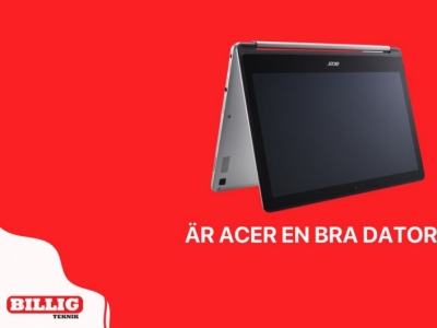 Är Acer en bra dator? Bäst i test 2025 - bärbara laptops