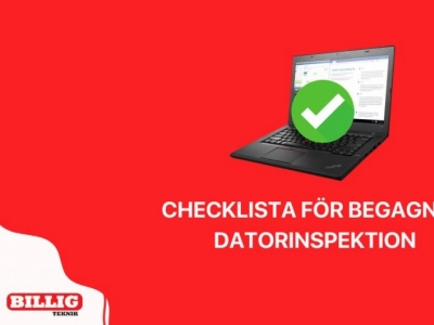 Checklista för inspektion av begagnade datorer: Vad du bör kontrollera innan köp