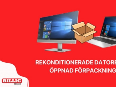 Rekonditionerade datorer vs Öppnad förpackning: Vad ska du köpa 2026?
